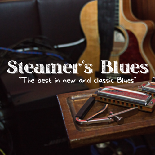 Steamer's Blues - "The best in new and classic Blues"